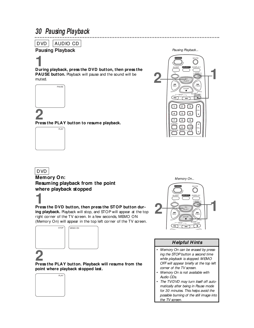 Philips TV/DVD owner manual Pausing Playback, Memory On, Resuming playback from the point, Where playback stopped 