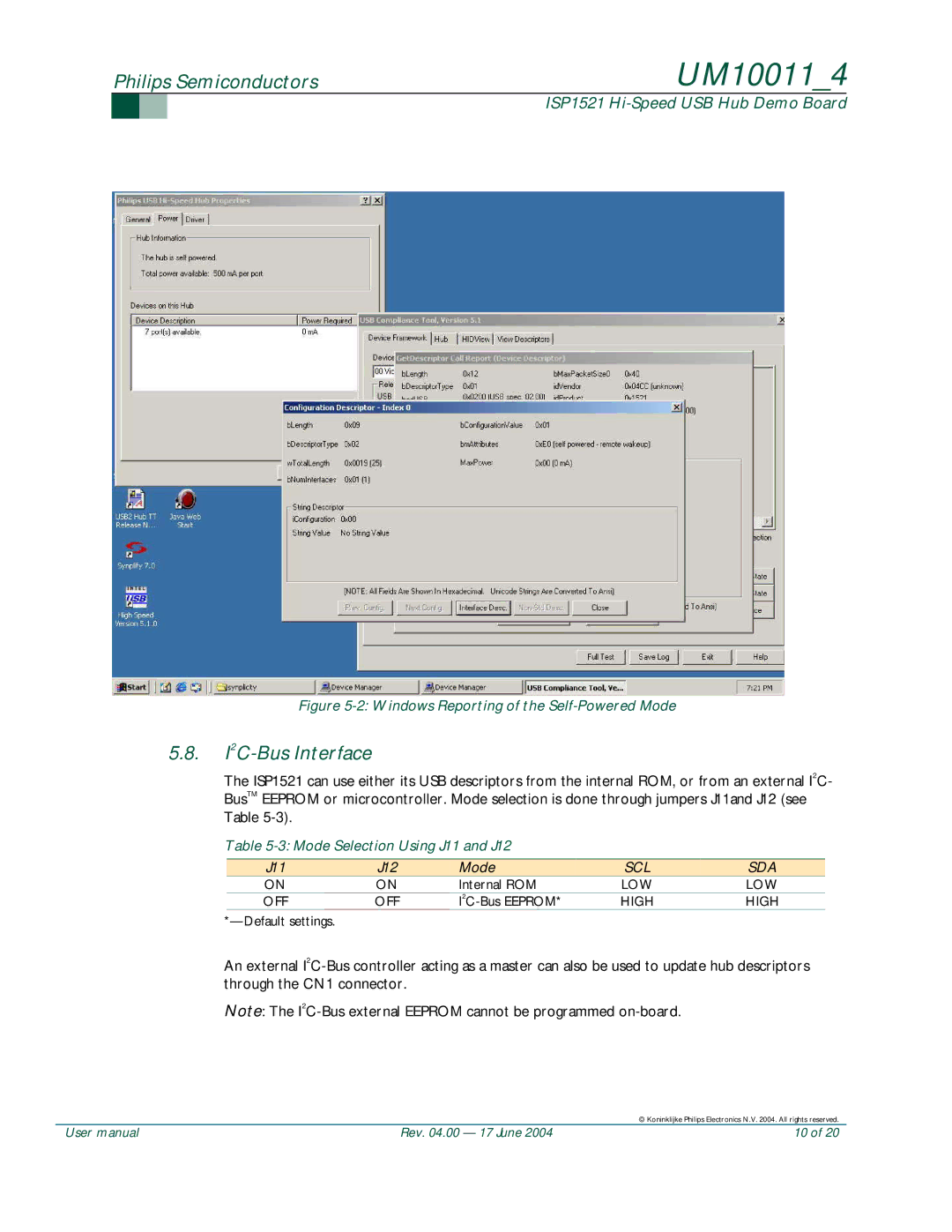 Philips UM10011 user manual I2C-Bus Interface, Windows Reporting of the Self-Powered Mode 