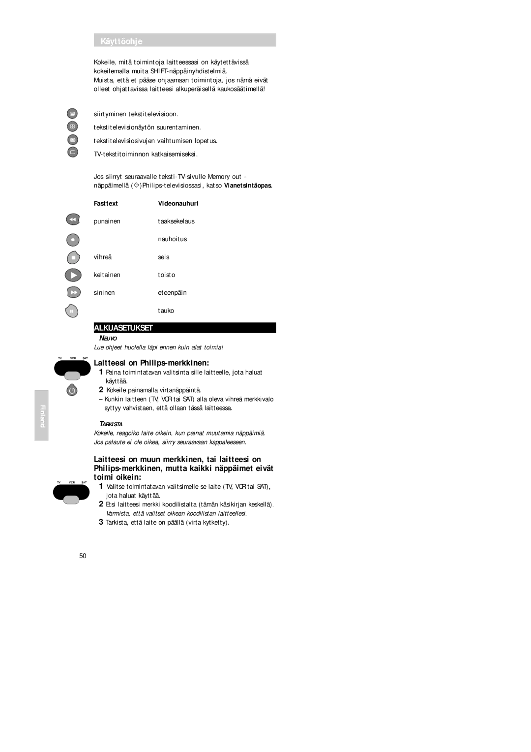 Philips Universal 3 manual Alkuasetukset, Laitteesi on Philips-merkkinen, Lue ohjeet huolella läpi ennen kuin alat toimia 