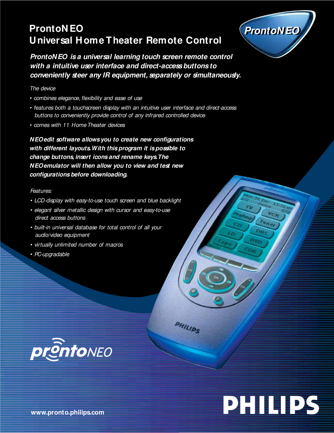 Philips Universal Home Theater Remote Control manual ProntoNEOr t, Device Combines elegance, flexibility and ease of use 