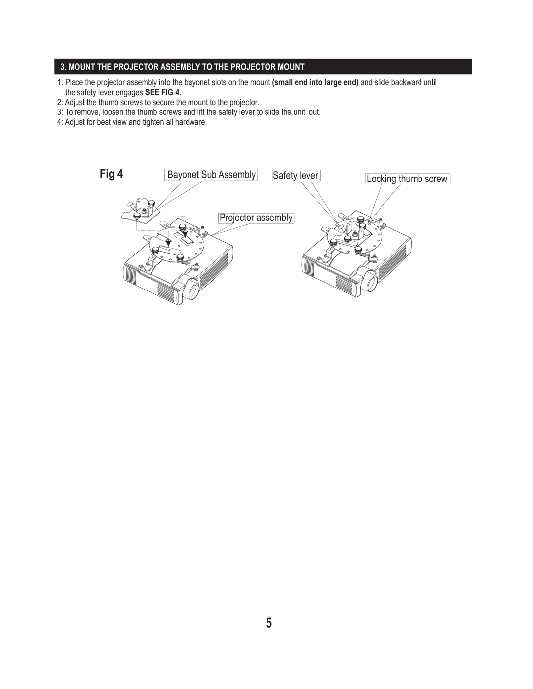 Philips UPM51 Bayonet Sub Assembly Safety lever, Projector assembly, Mount the Projector Assembly to the Projector Mount 