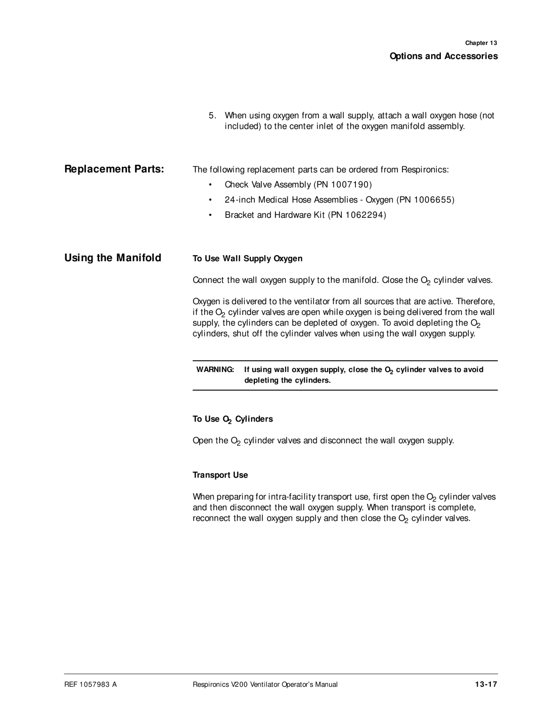 Philips V200 manual Replacement Parts, Using the Manifold, To Use Wall Supply Oxygen, To Use O2 Cylinders, Transport Use 
