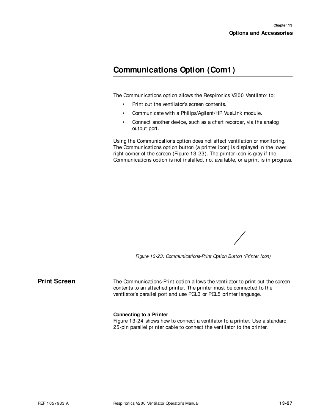 Philips V200 manual Communications Option Com1, Print Screen, Connecting to a Printer, 13-27 