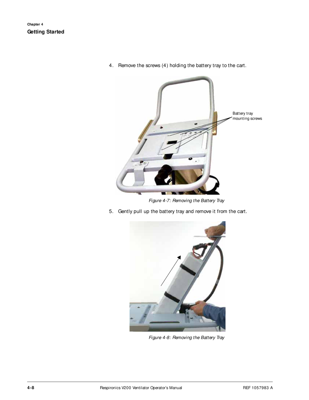 Philips V200 manual Remove the screws 4 holding the battery tray to the cart 