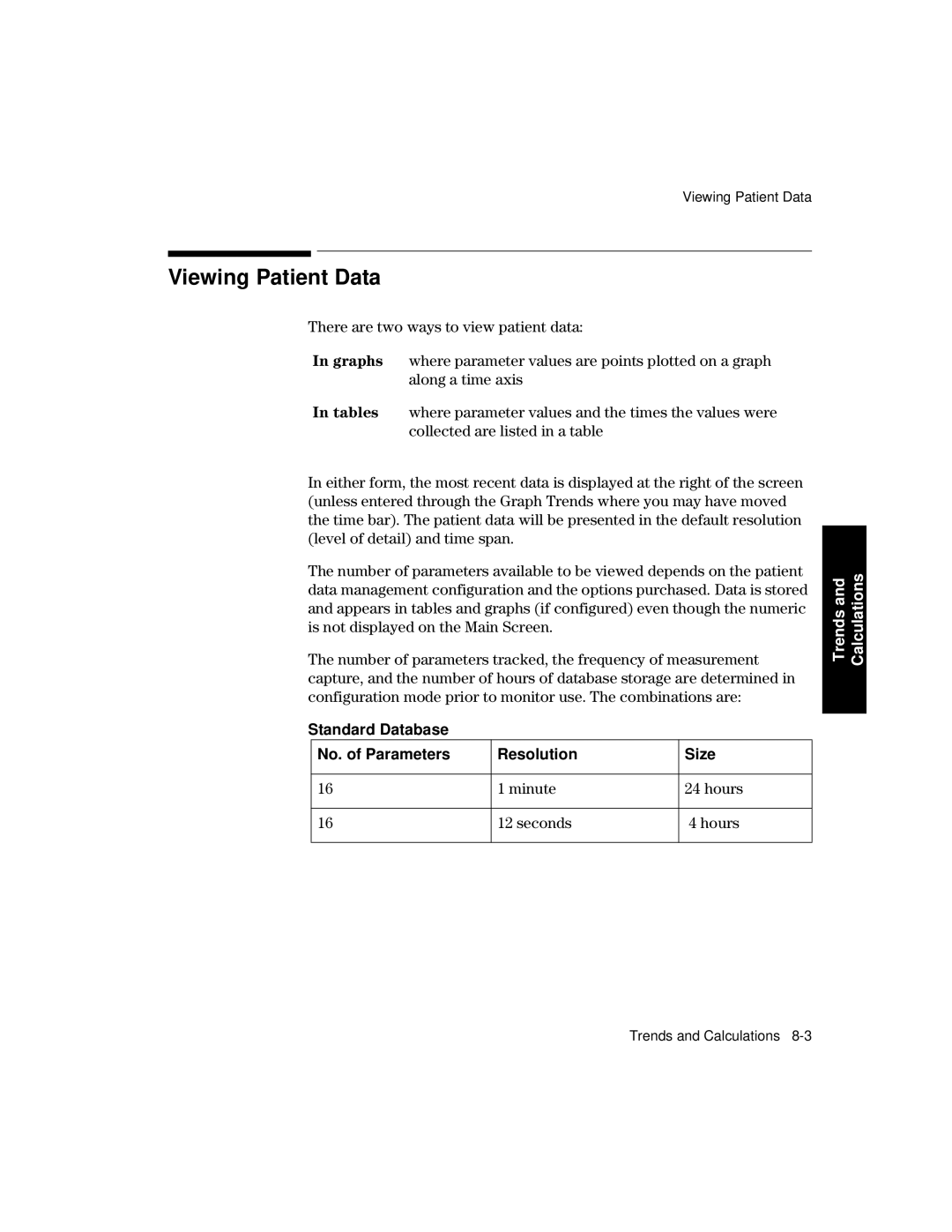 Philips V24CT, V26CT manual Viewing Patient Data, Standard Database No. of Parameters Resolution Size, Minute Hours Seconds 