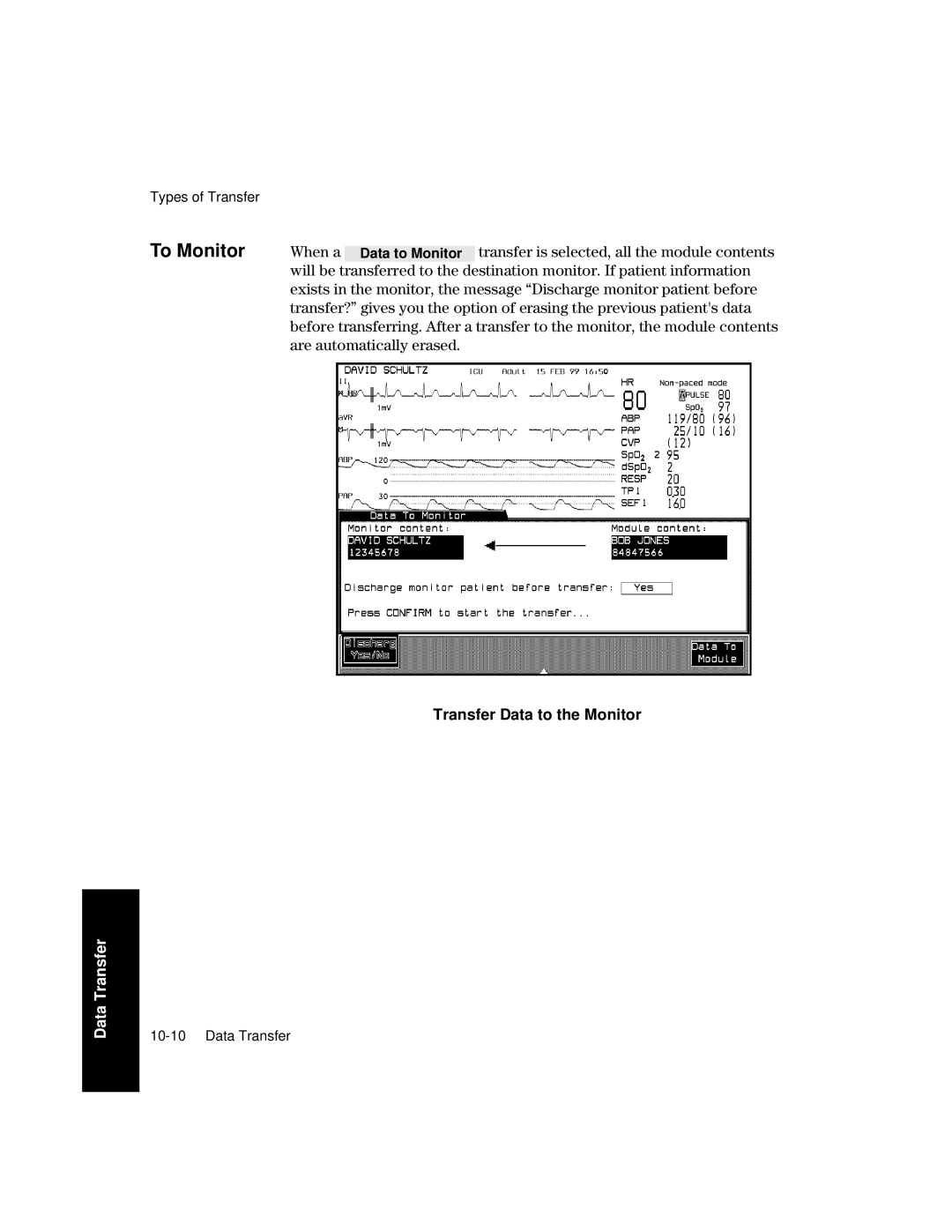 Philips V26CT, V24CT manual To Monitor, When a, Are automatically erased, Transfer Data to the Monitor 