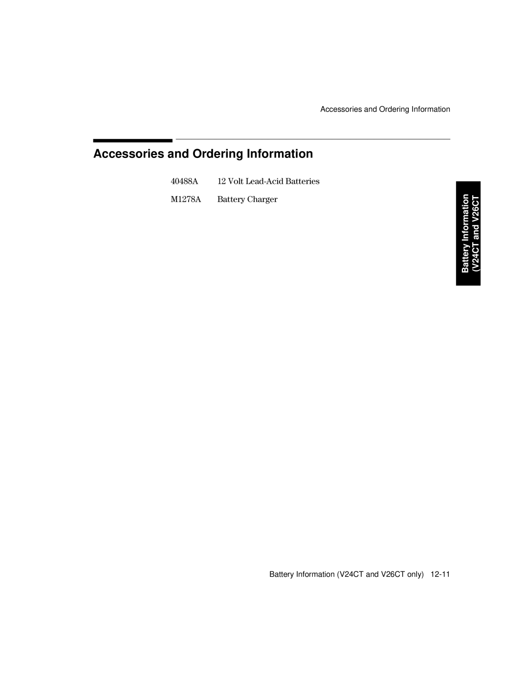 Philips V24CT, V26CT manual Accessories and Ordering Information, 40488A 12 Volt Lead-Acid Batteries M1278A Battery Charger 