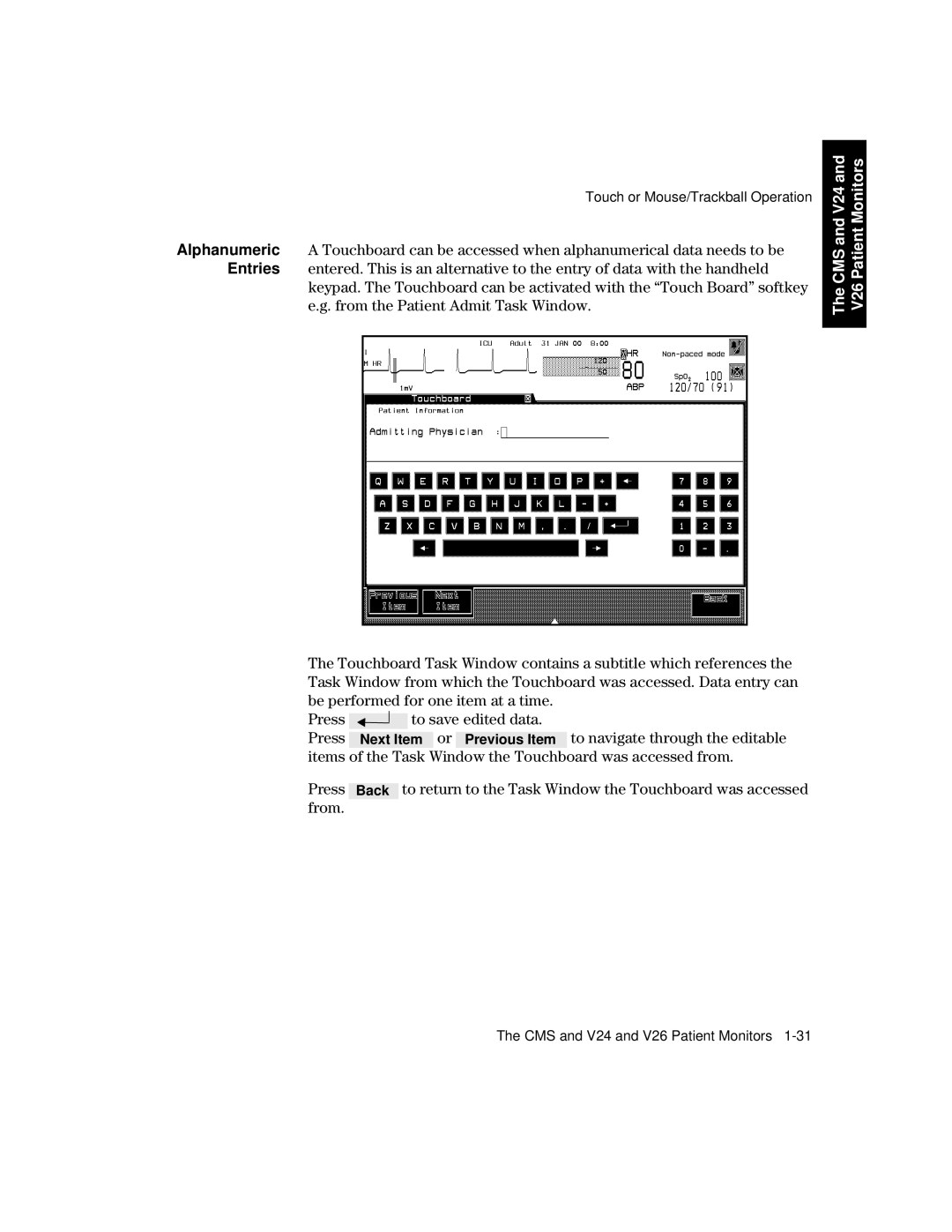 Philips V24CT, V26CT manual Items Task Window the Touchboard was accessed from Press, From 