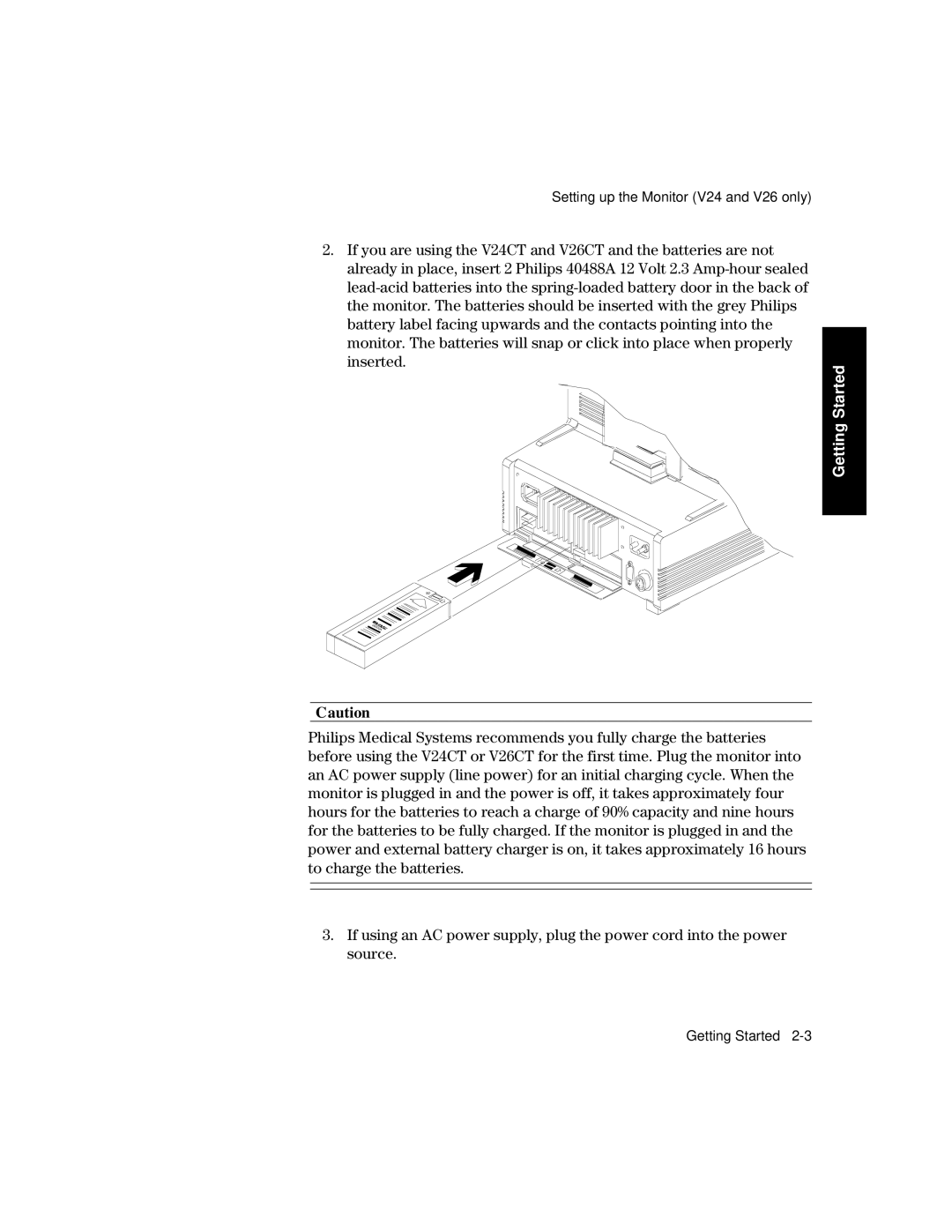 Philips V24CT, V26CT manual Inserted. StartedGetting 