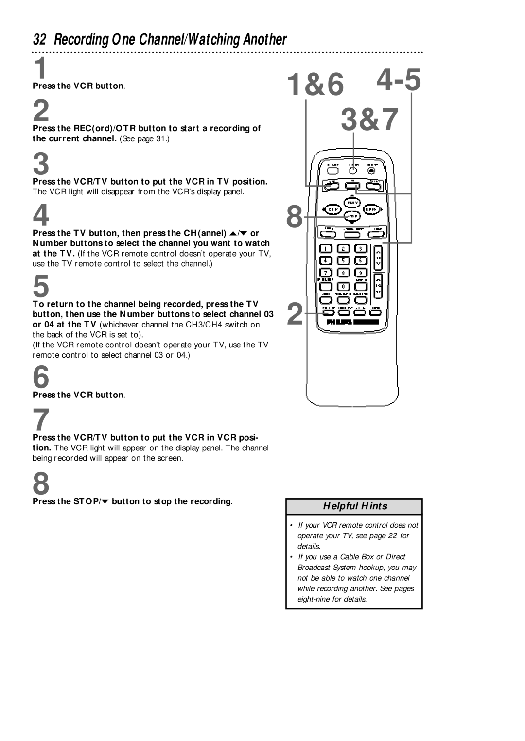 Philips VCA631AT, VCA431AT Recording One Channel/Watching Another, Press the STOP/p button to stop the recording 