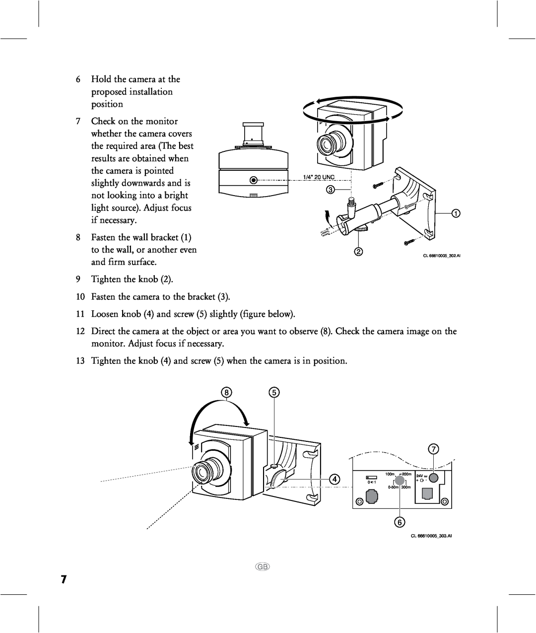 Philips VCM7177 manual Hold the camera at the proposed installation position 