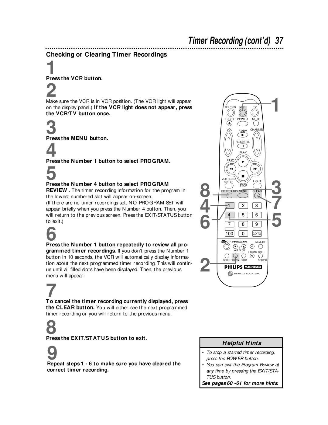 Philips VCR 462 warranty Checking or Clearing Timer Recordings, Press the VCR button 