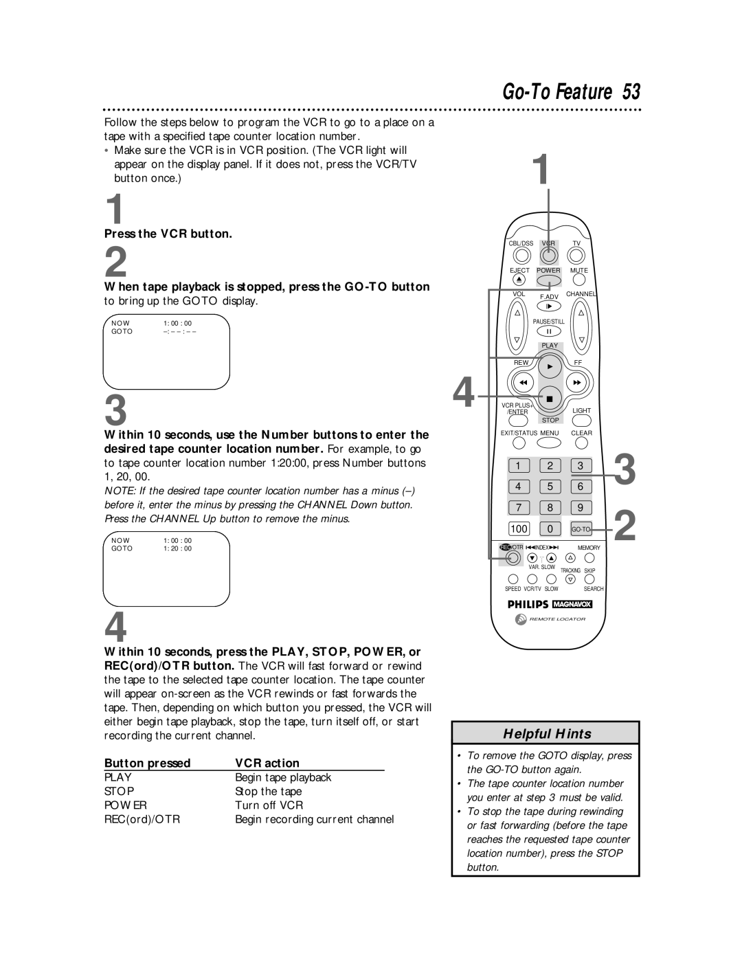 Philips VCR 462 warranty Go-To Feature, To remove the Goto display, press the GO-TO button again 