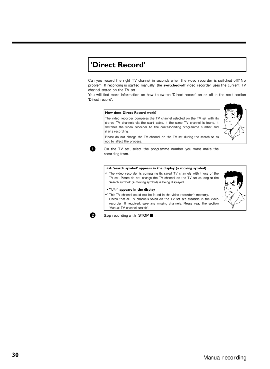 Philips VCR VR 170/07 manual How does Direct Record work?, Search symbol appears in the display a moving symbol 