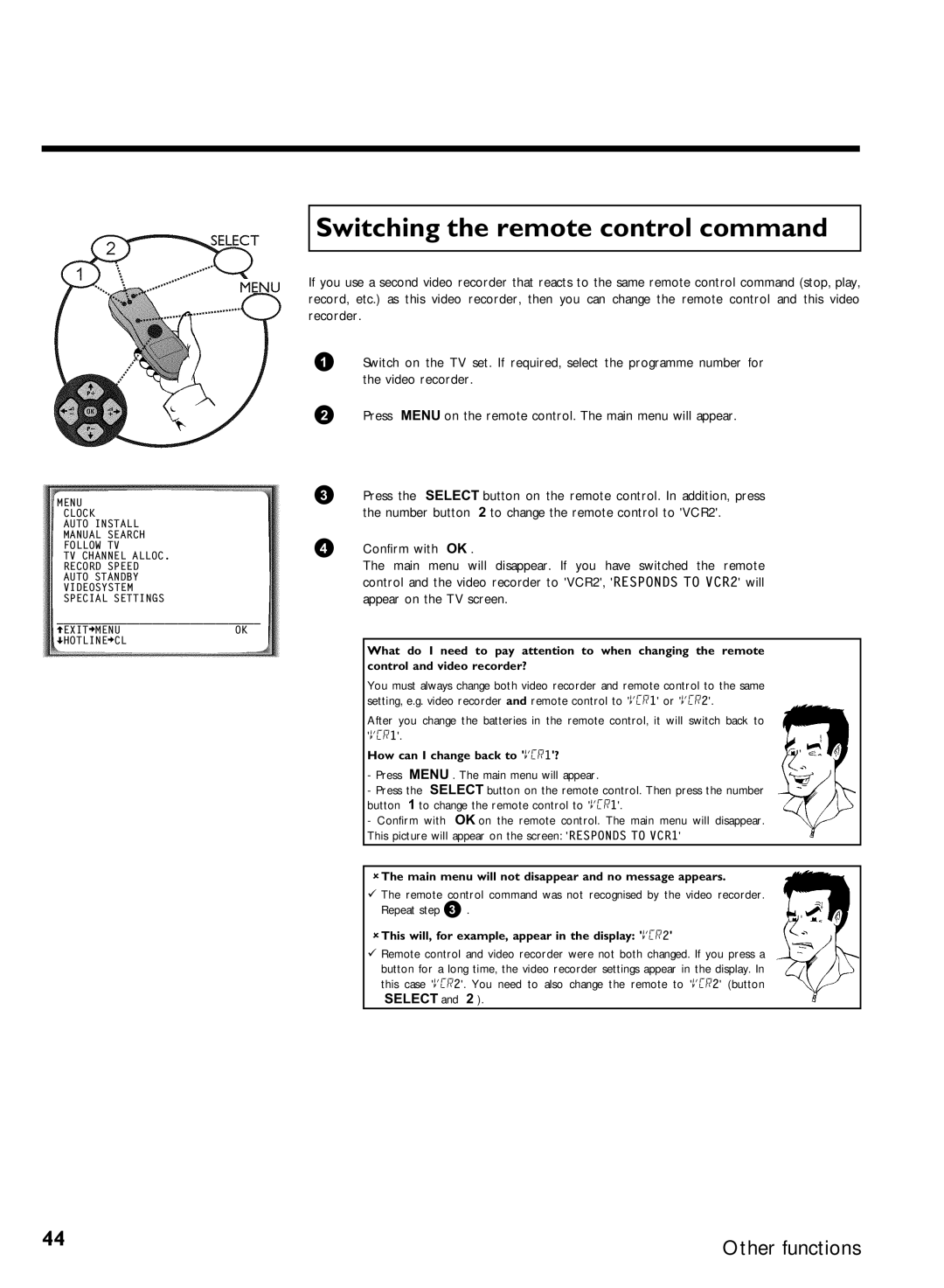 Philips VCR VR 170/07 manual Switching the remote control command, How can I change back to VCR1? 