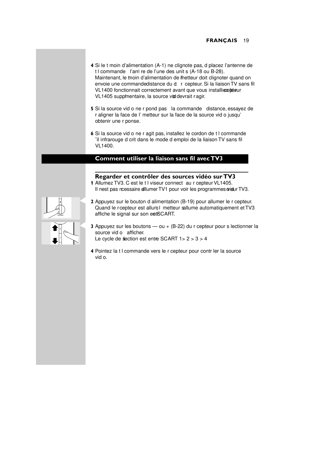 Philips VL1405 manual Comment utiliser la liaison sans fil avec TV3, Regarder et contrôler des sources vidéo sur TV3 