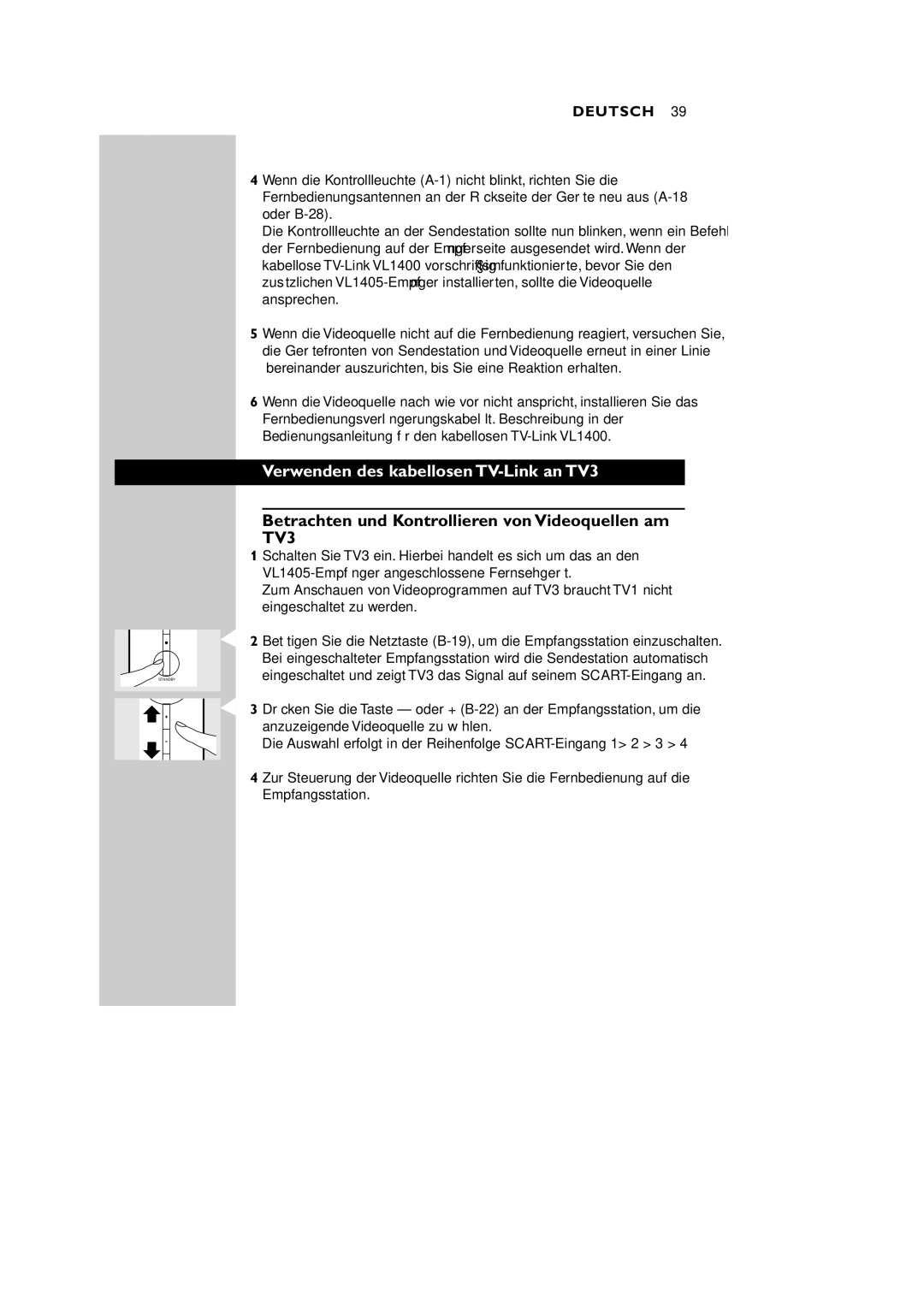 Philips VL1405 manual Verwenden des kabellosen TV-Link an TV3, Betrachten und Kontrollieren von Videoquellen am TV3 