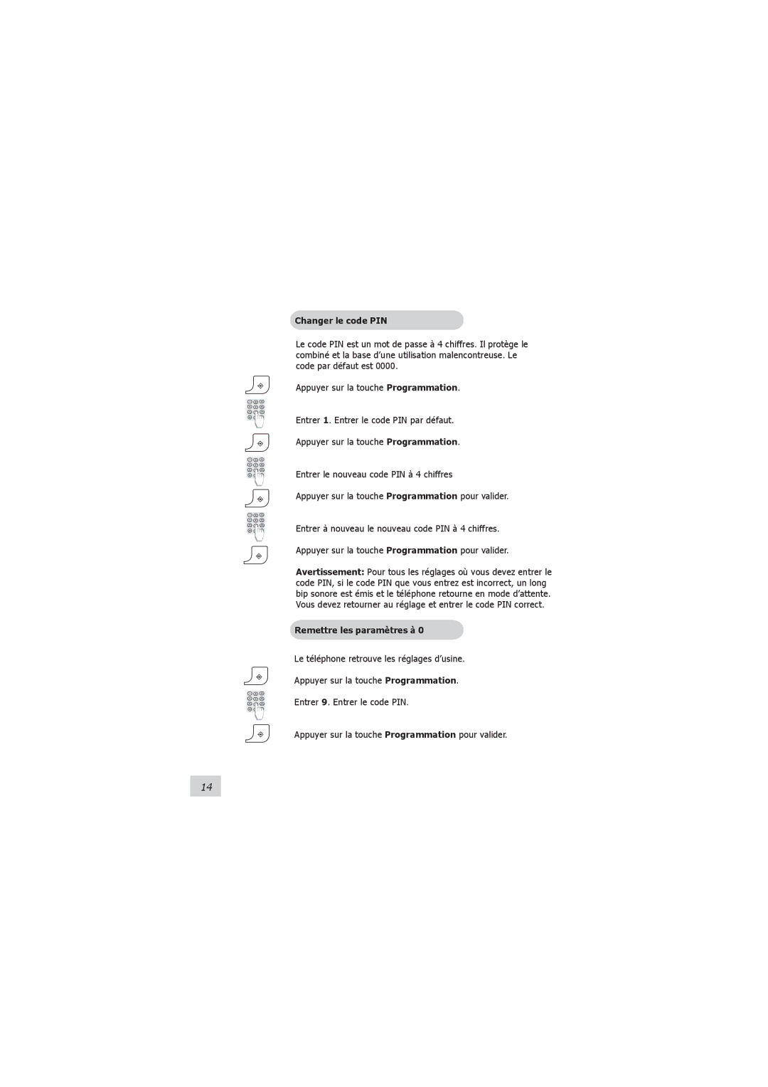 Philips VOIP021 user manual Changer le code PIN, Remettre les paramètres à 