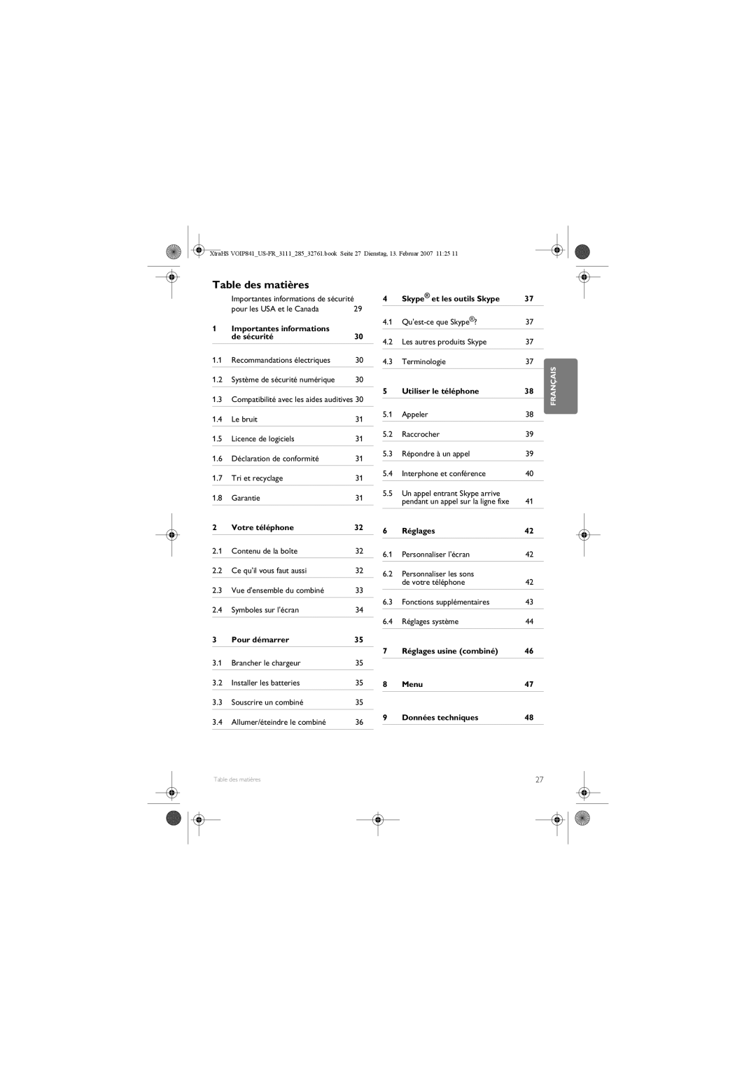 Philips VOIP841 manual Importantes informations De sécurité, Utiliser le téléphone, Votre téléphone, Pour démarrer 