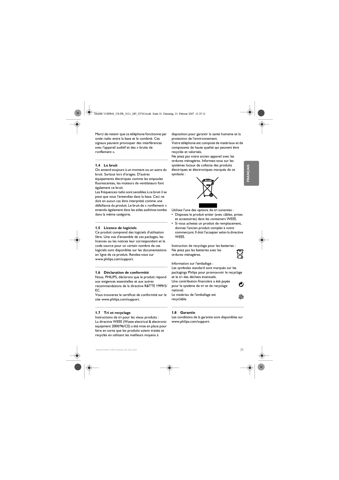 Philips VOIP841 manual Le bruit, Licence de logiciels Déclaration de conformité, Tri et recyclage, Garantie 