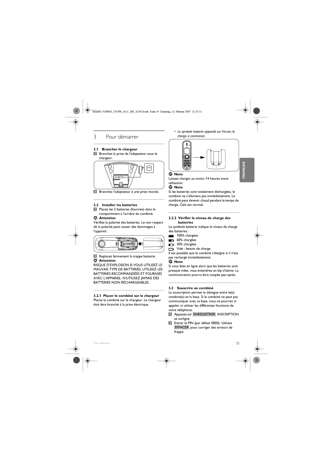 Philips VOIP841 Pour démarrer, Brancher le chargeur, Installer les batteries, 2 Vérifier le niveau de charge des batteries 