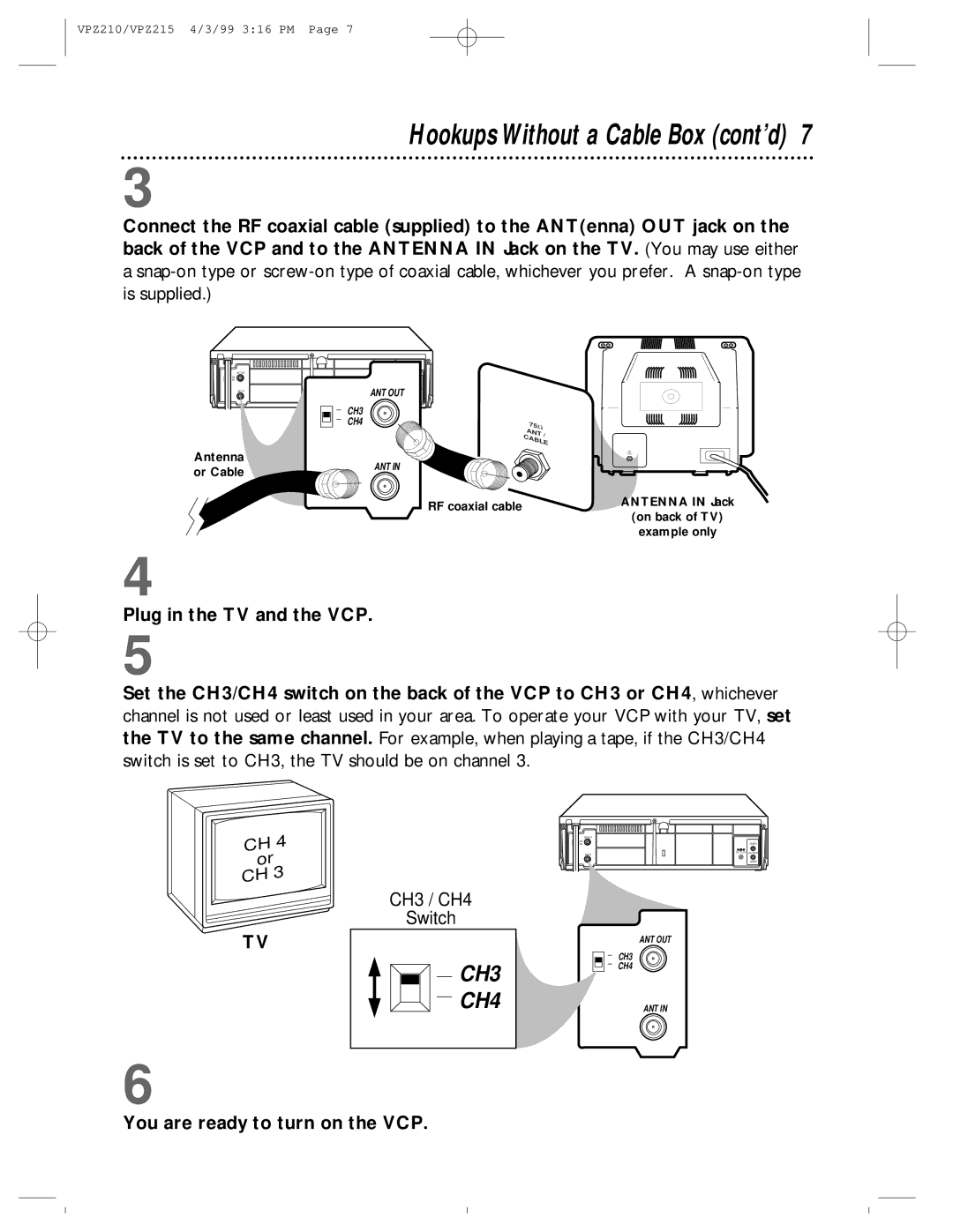 Philips VPZ210AT Hookups Without a Cable Box cont’d, Plug in the TV and the VCP, You are ready to turn on the VCP 