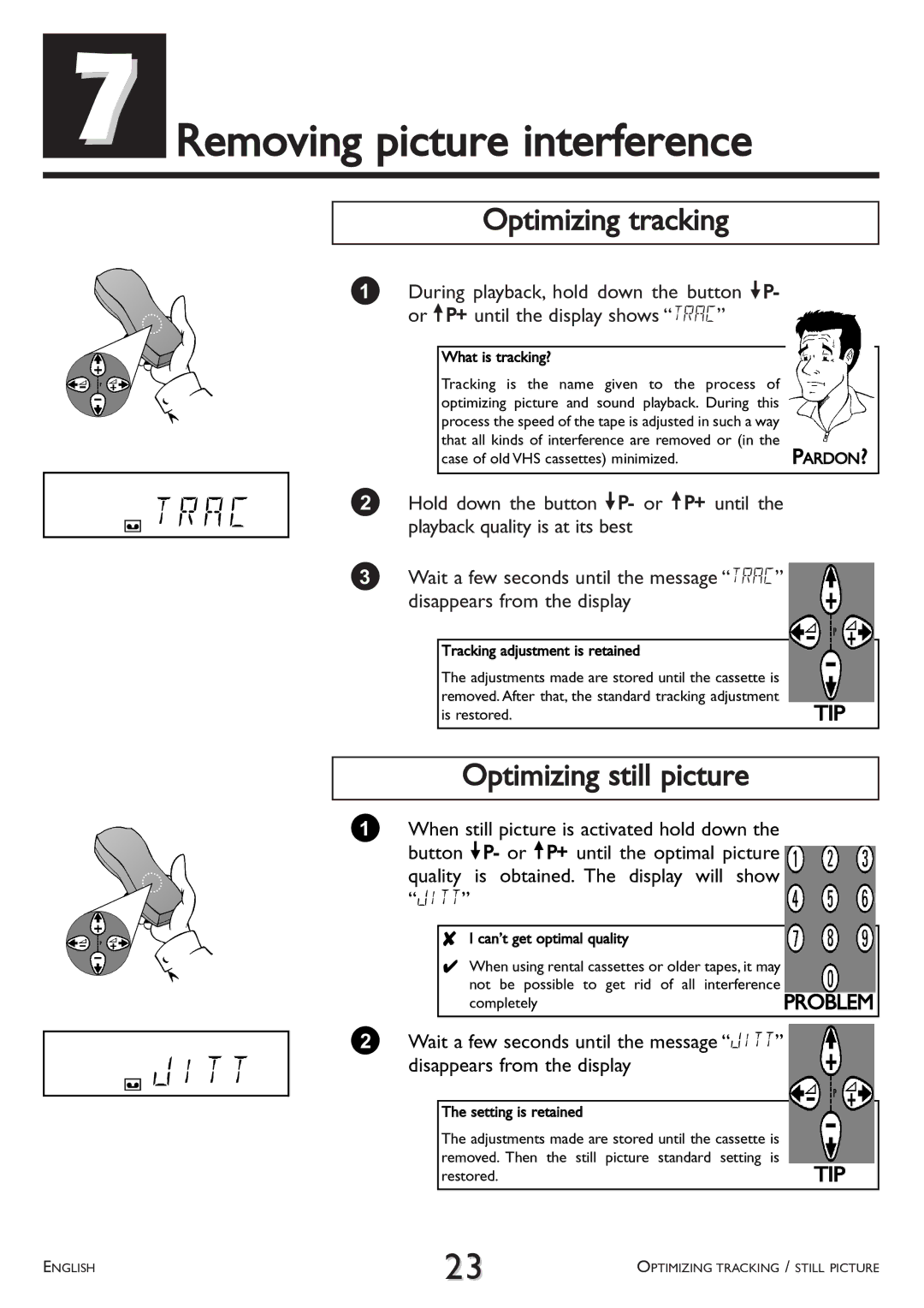 Philips VR 510/07 operating instructions Removing picture interference, Optimizing tracking, Optimizing still picture 