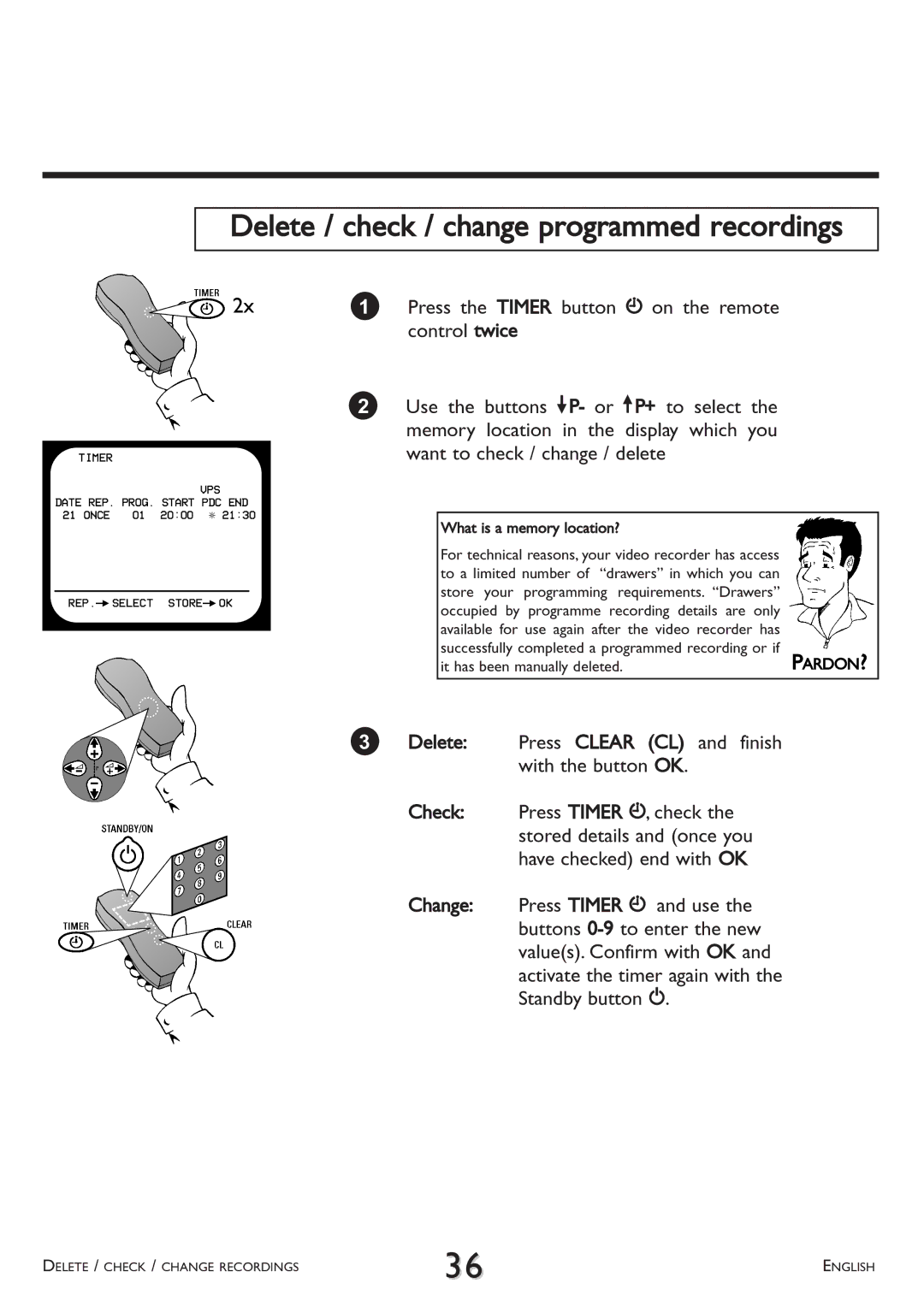 Philips VR 510/07 operating instructions Delete / check / change programmed recordings, It has been manually deleted 