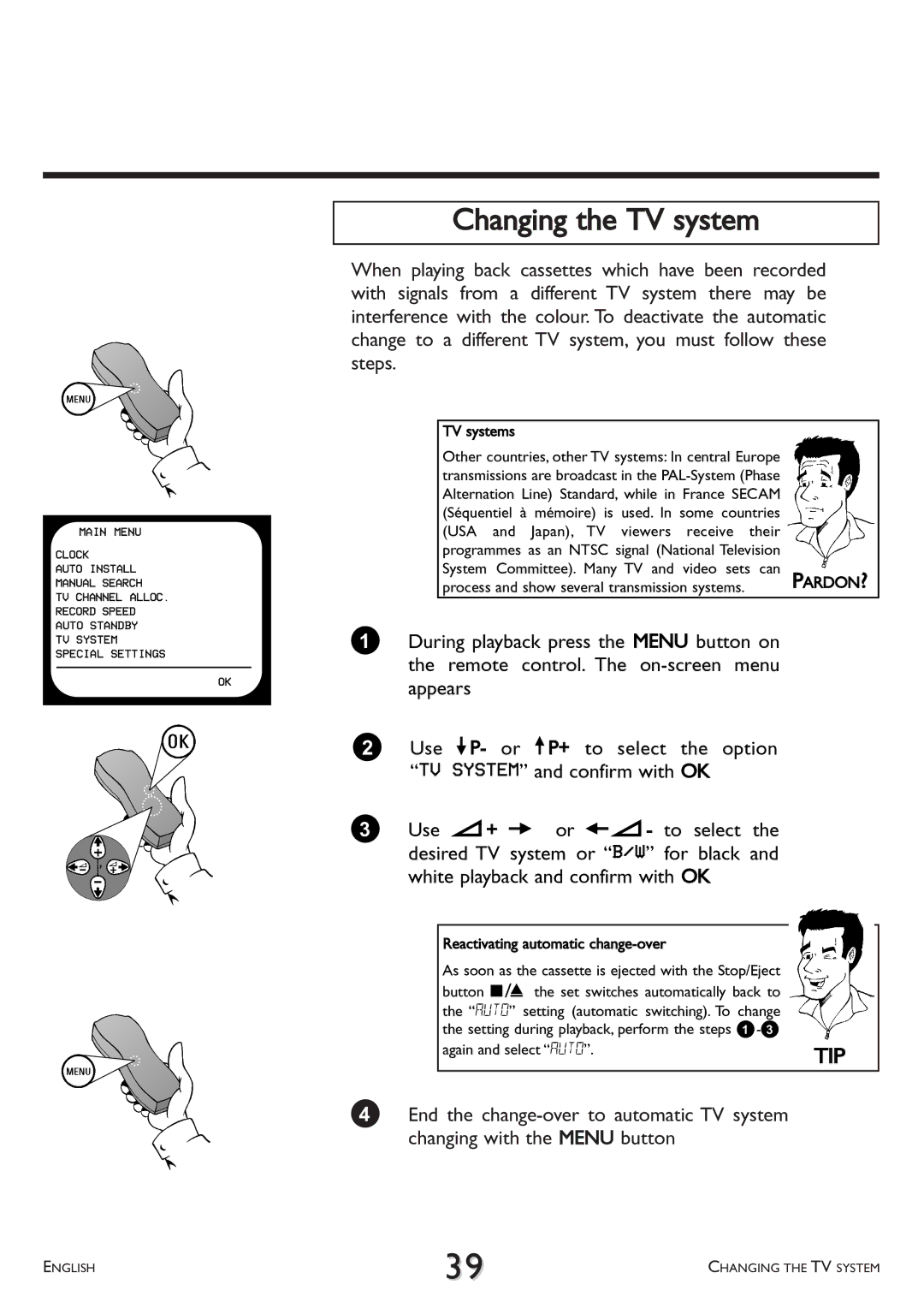 Philips VR 510/07 operating instructions Changing the TV system, TV systems, Process and show several transmission systems 