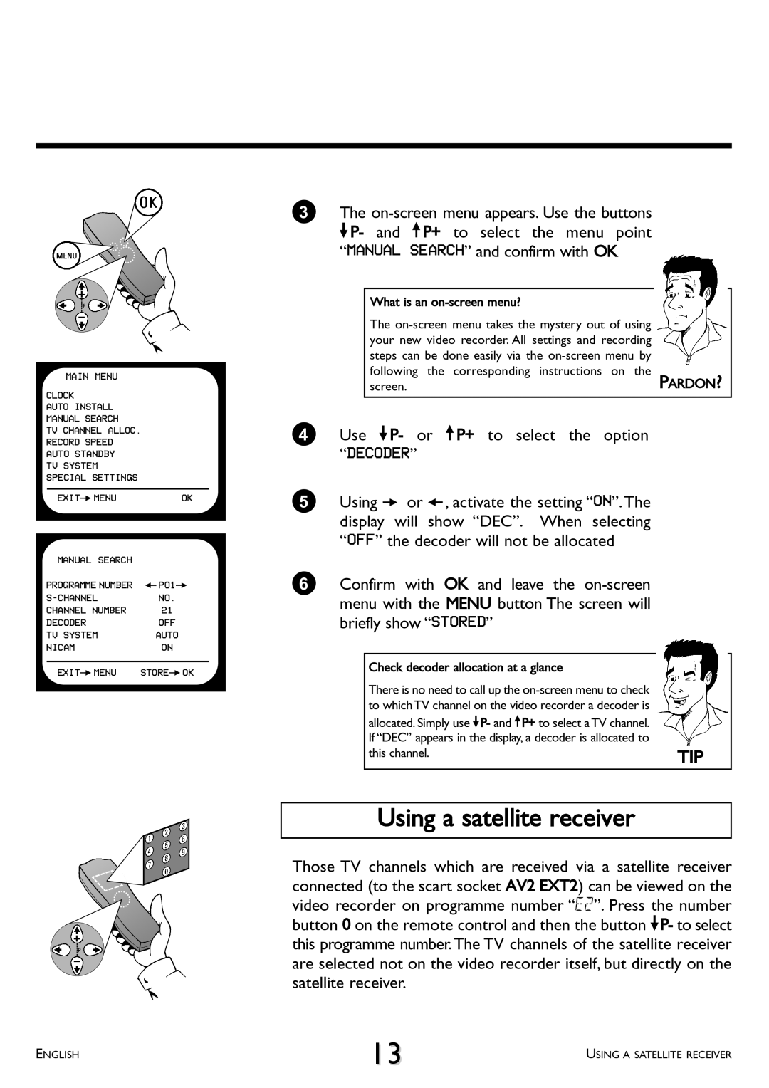 Philips VR 617/07 operating instructions Using a satellite receiver, Check decoder allocation at a glance, This channel 