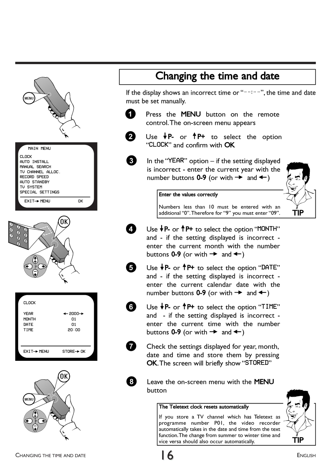 Philips VR 617/07 operating instructions Changing the time and date, Leave the on-screen menu with the Menu button 