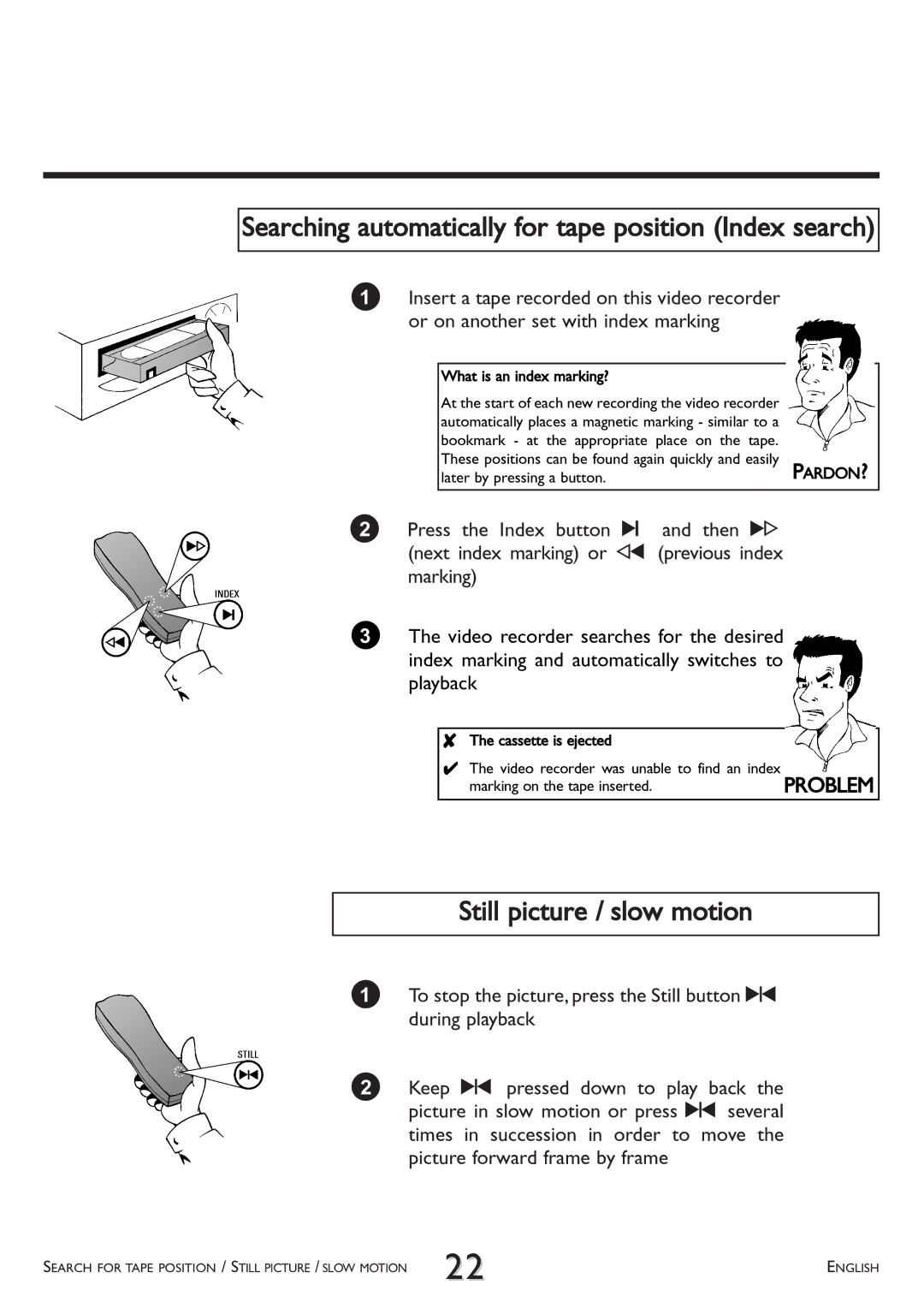 Philips VR 708/07 operating instructions Bookmark at the appropriate place on the tape, Later by pressing a button 