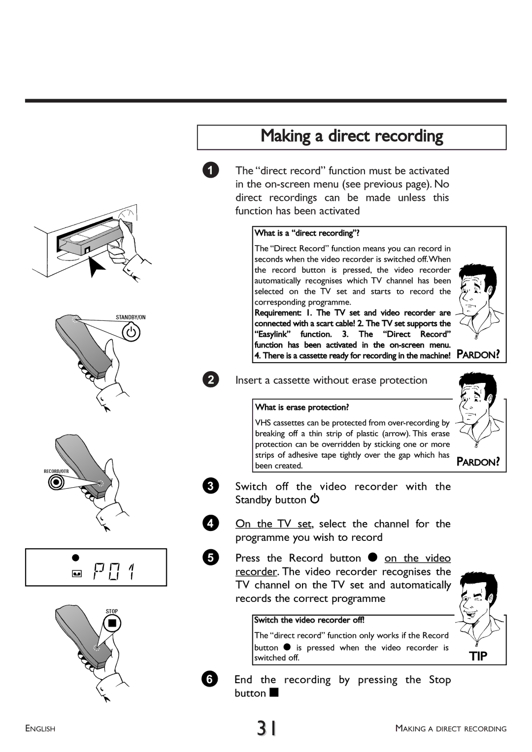 Philips VR 708/07 operating instructions Making a direct recording, Switched off 