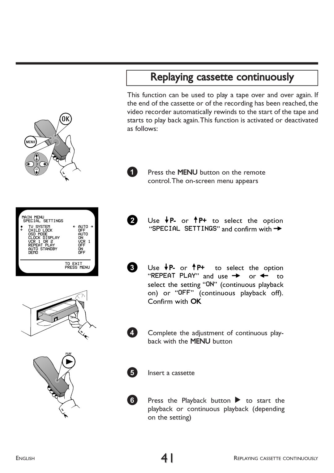 Philips VR 708/07 operating instructions Replaying cassette continuously 