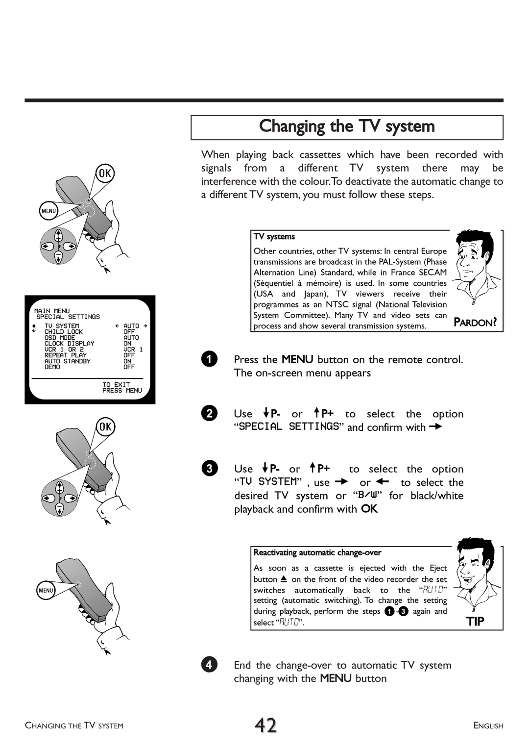 Philips VR 708/07 Changing the TV system, TV System, TV systems, Process and show several transmission systems 