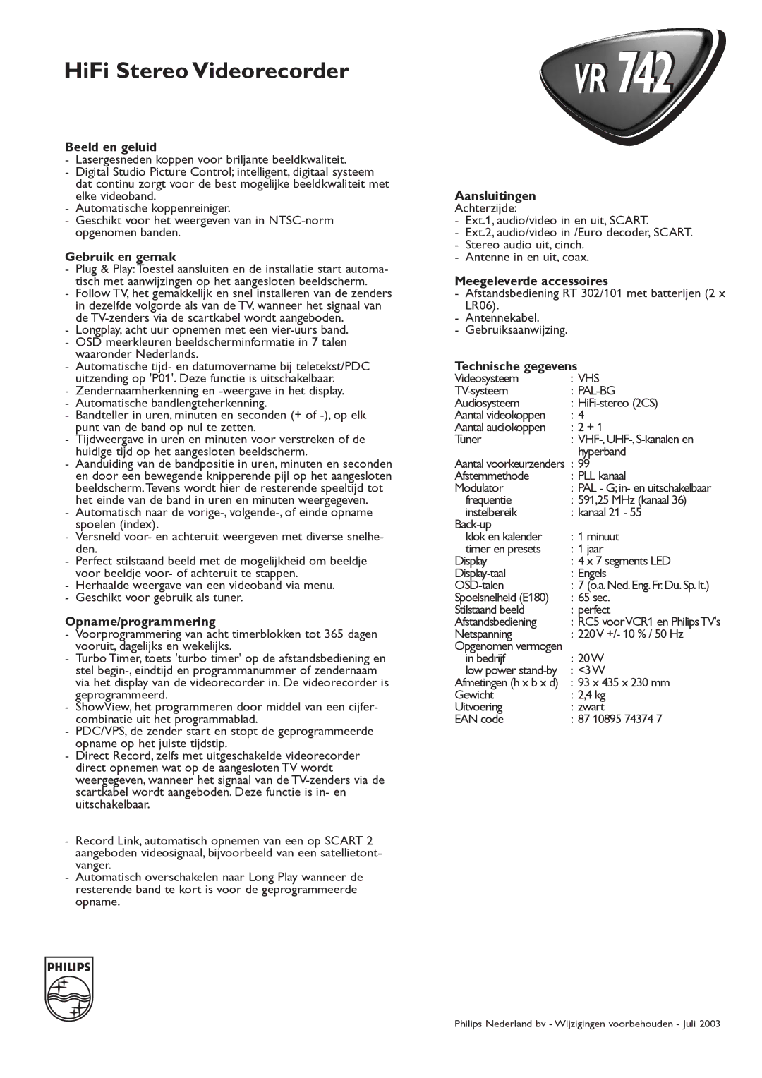 Philips VR 742 manual Beeld en geluid, Aansluitingen, Gebruik en gemak, Meegeleverde accessoires, Technische gegevens 