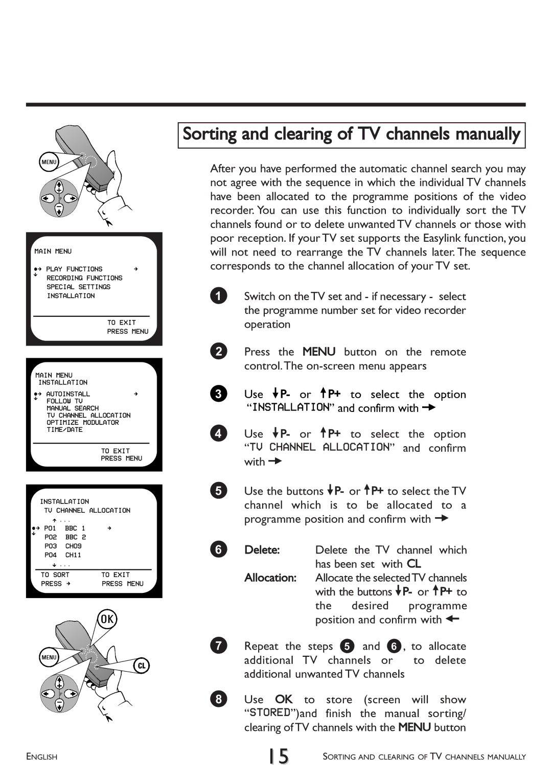 Philips VR 765/07, VR 766/07, VR 710/07 Sorting and clearing of TV channels manually, With the buttons =P- or P+ to 