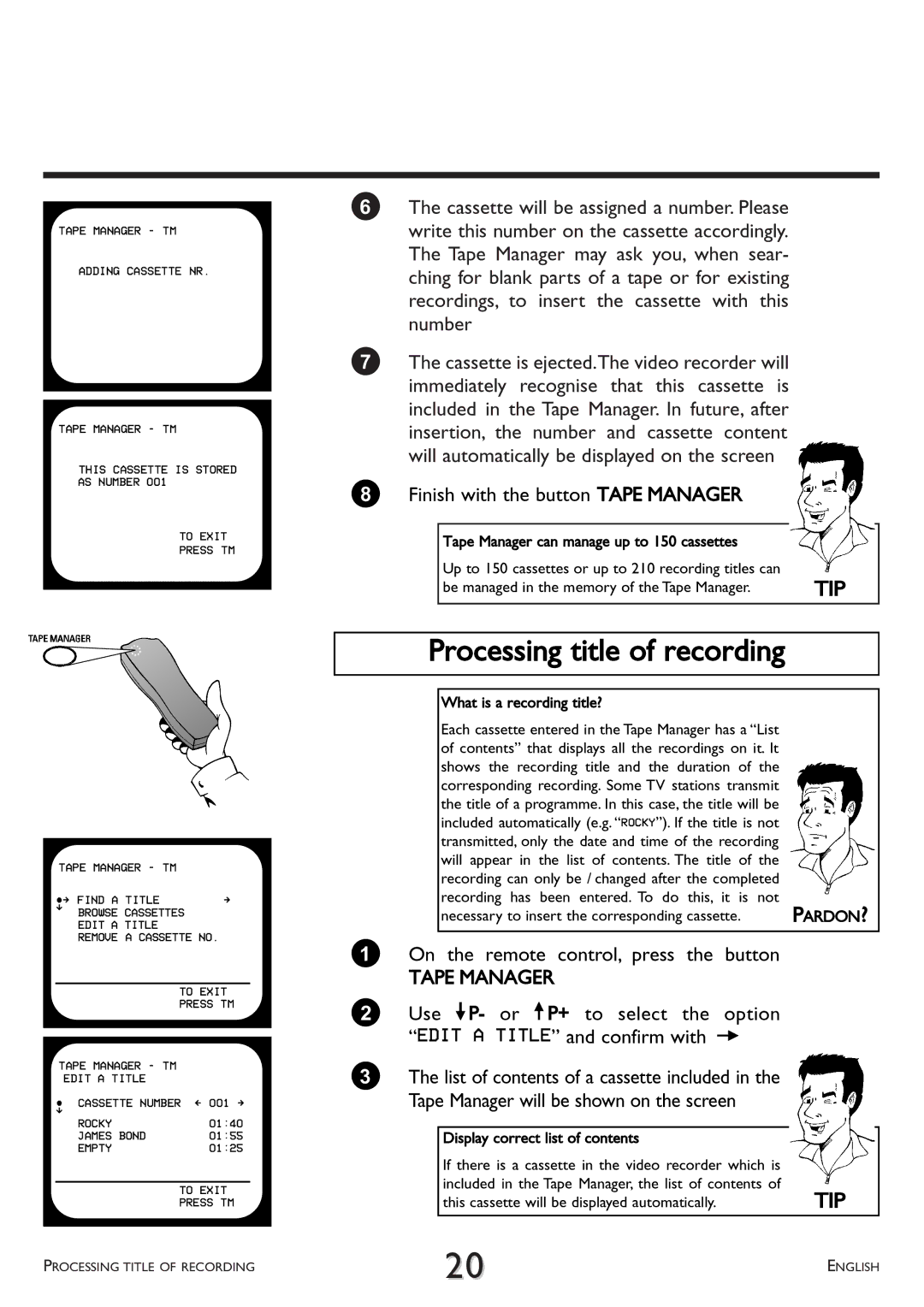 Philips VR 710/07, VR 765/07, VR 766/07 Processing title of recording, Finish with the button Tape Manager 