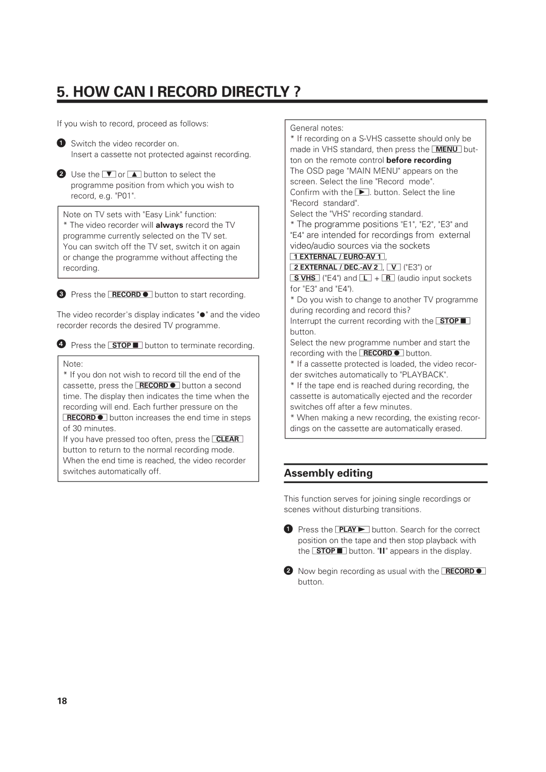 Philips VR 969/02 operating instructions HOW can I Record Directly ?, Assembly editing 