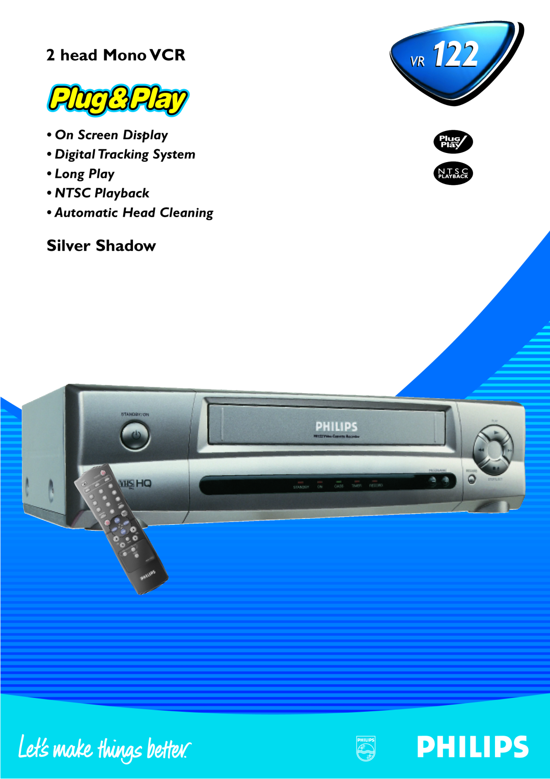 Philips VR122 manual Silver Shadow, head Mono VCR, On Screen Display Digital Tracking System Long Play NTSC Playback 