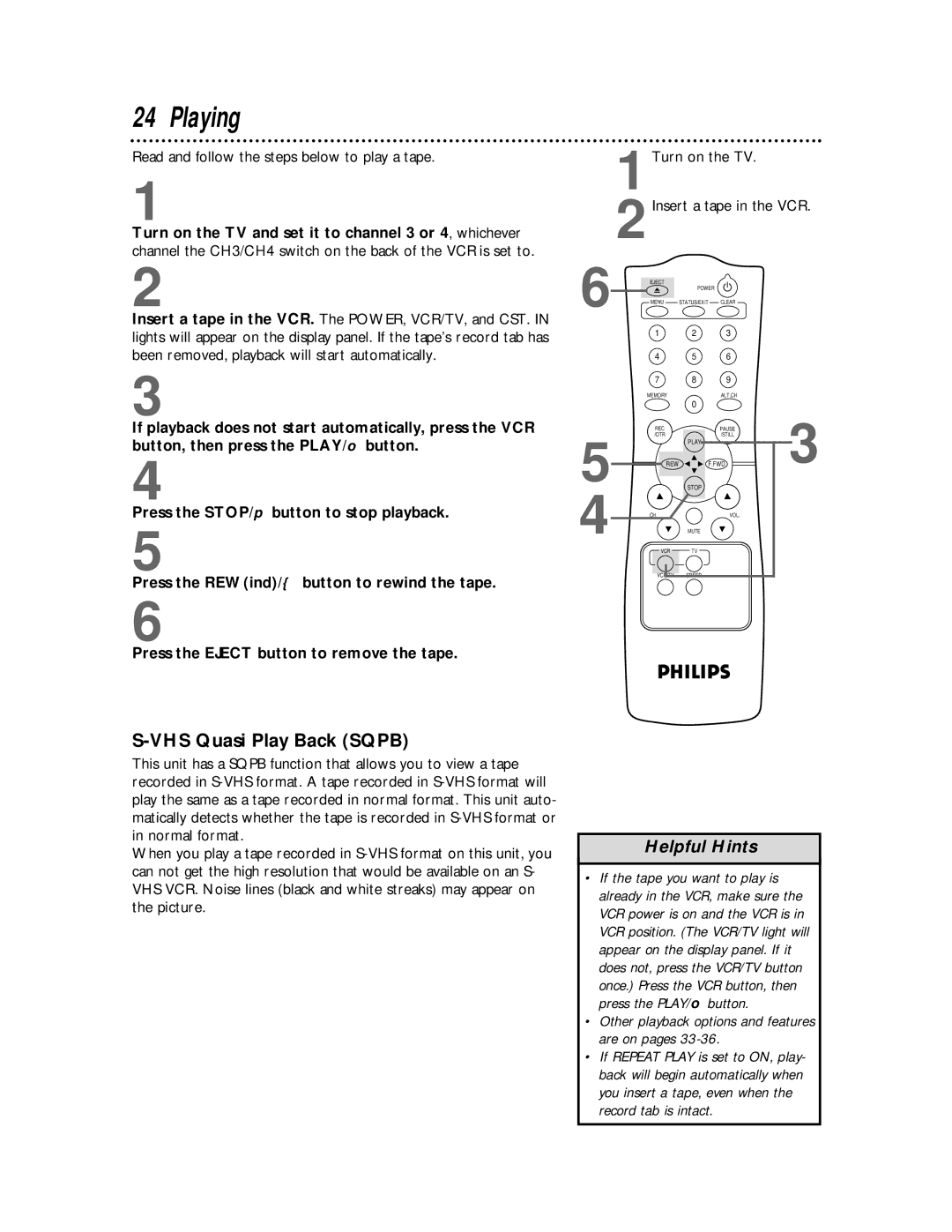 Philips VR220CAT owner manual Playing, VHS Quasi Play Back Sqpb, Read and follow the steps below to play a tape 