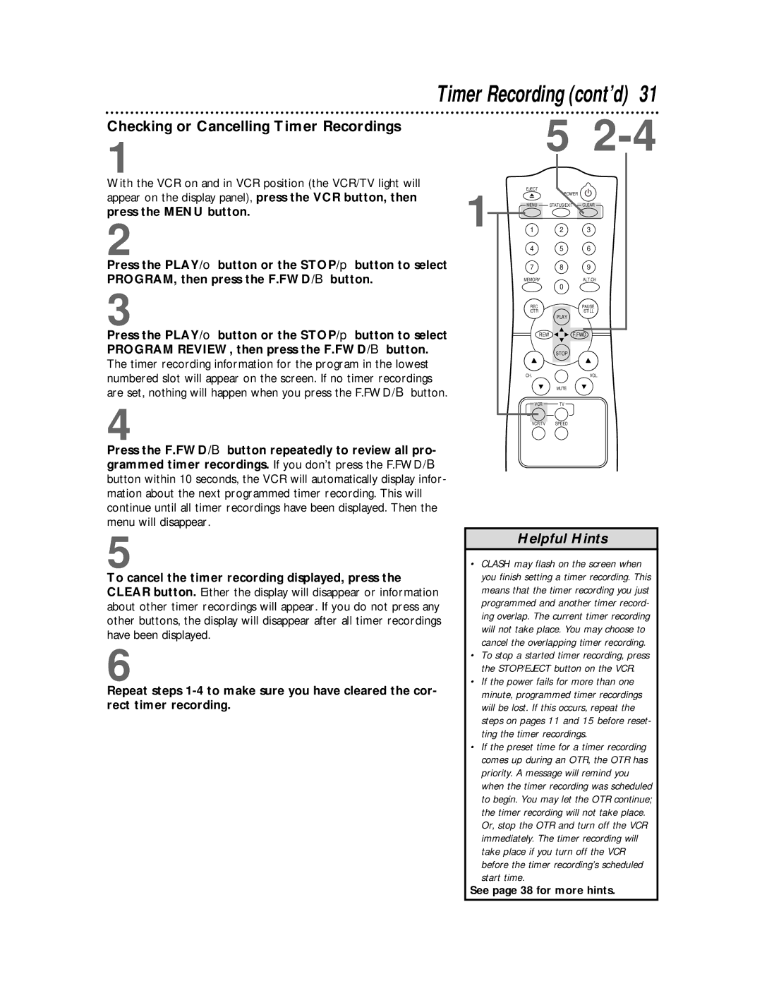 Philips VR220CAT owner manual Checking or Cancelling Timer Recordings 