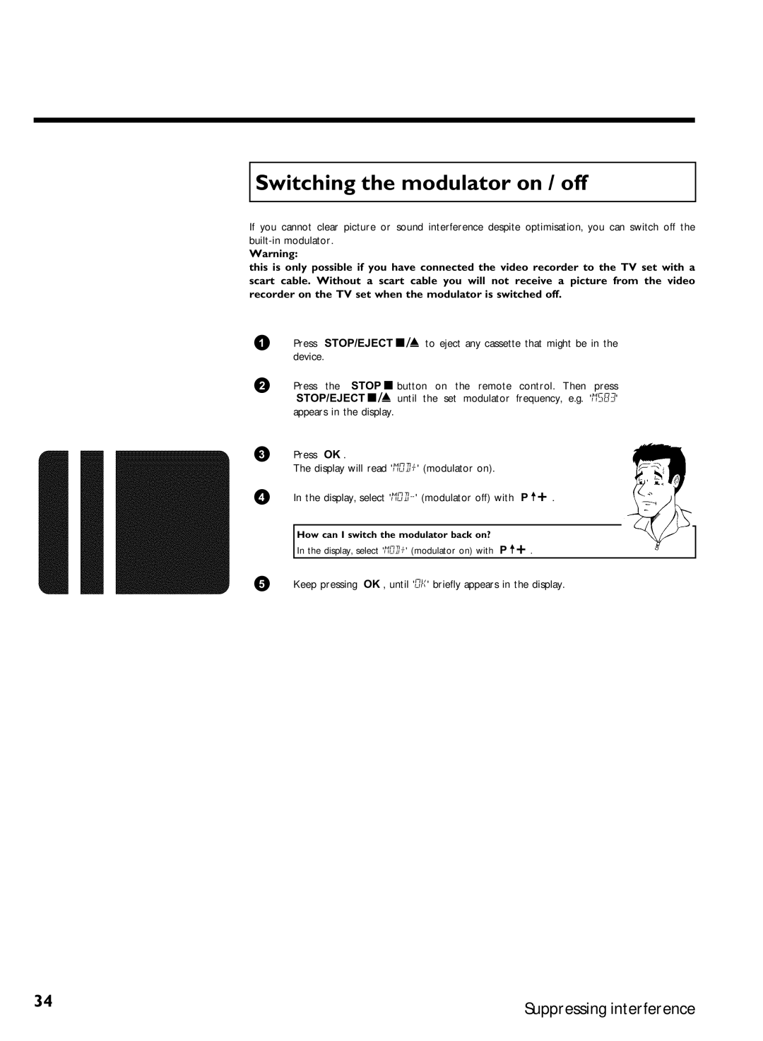 Philips VR270W/07, VR270B/07 Switching the modulator on / off, Keep pressing OK , until OK briefly appears in the display 