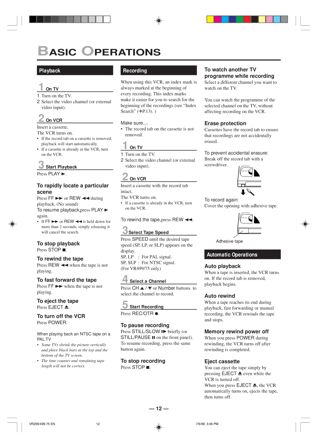 Philips VR499/75, VR299/75 specifications Basic Operations, Playback, Recording, Automatic Operations 
