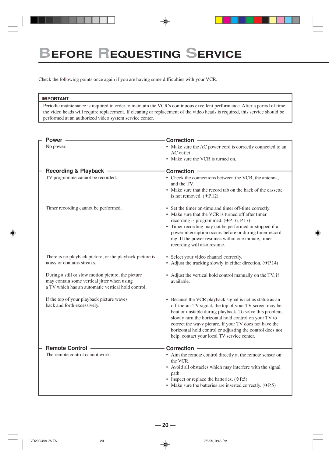 Philips VR499/75, VR299/75 specifications Before Requesting Service, Power, Correction, Recording & Playback, Remote Control 