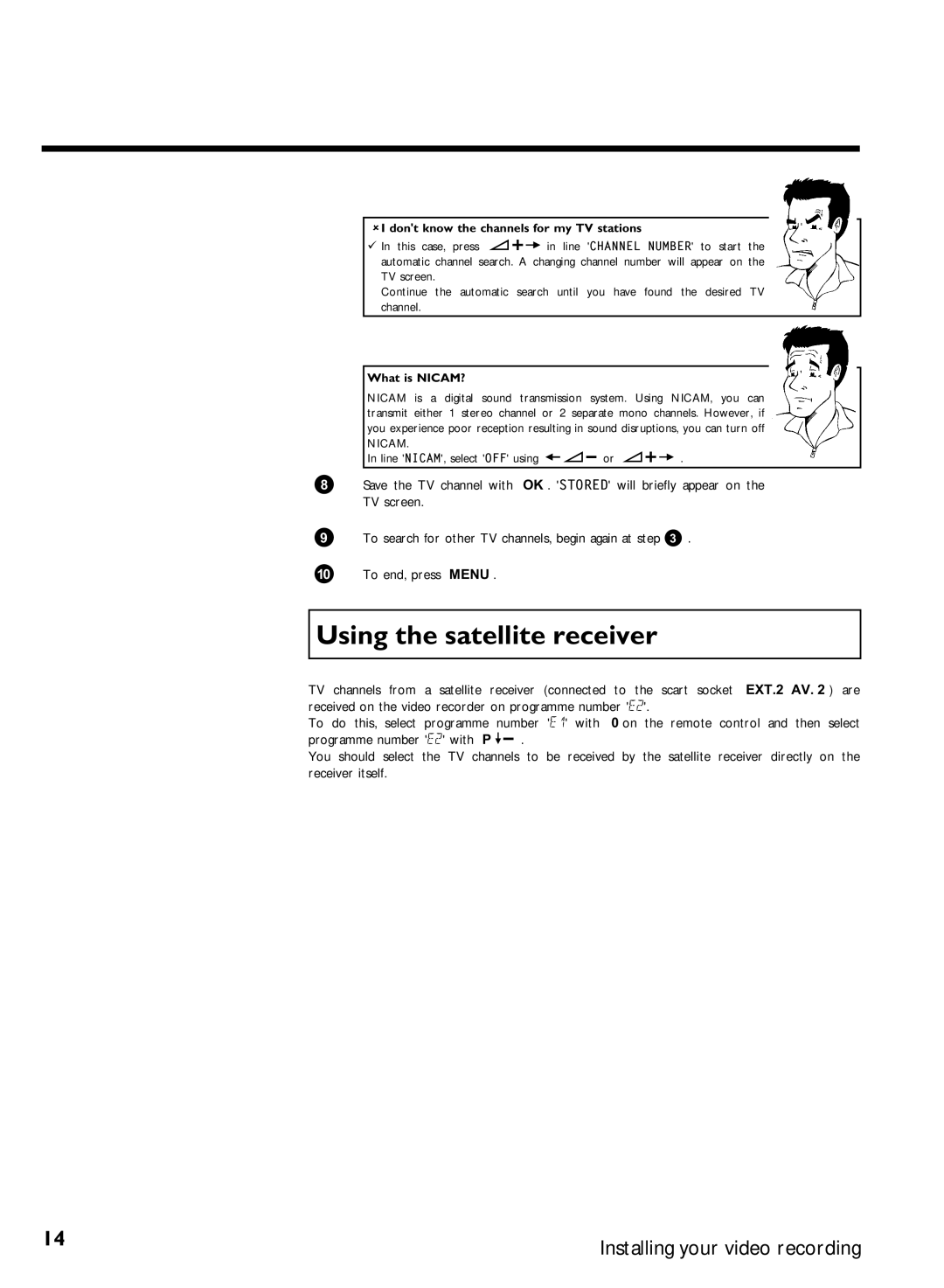 Philips VR507, VR570 specifications Using the satellite receiver, Dont know the channels for my TV stations, What is NICAM? 