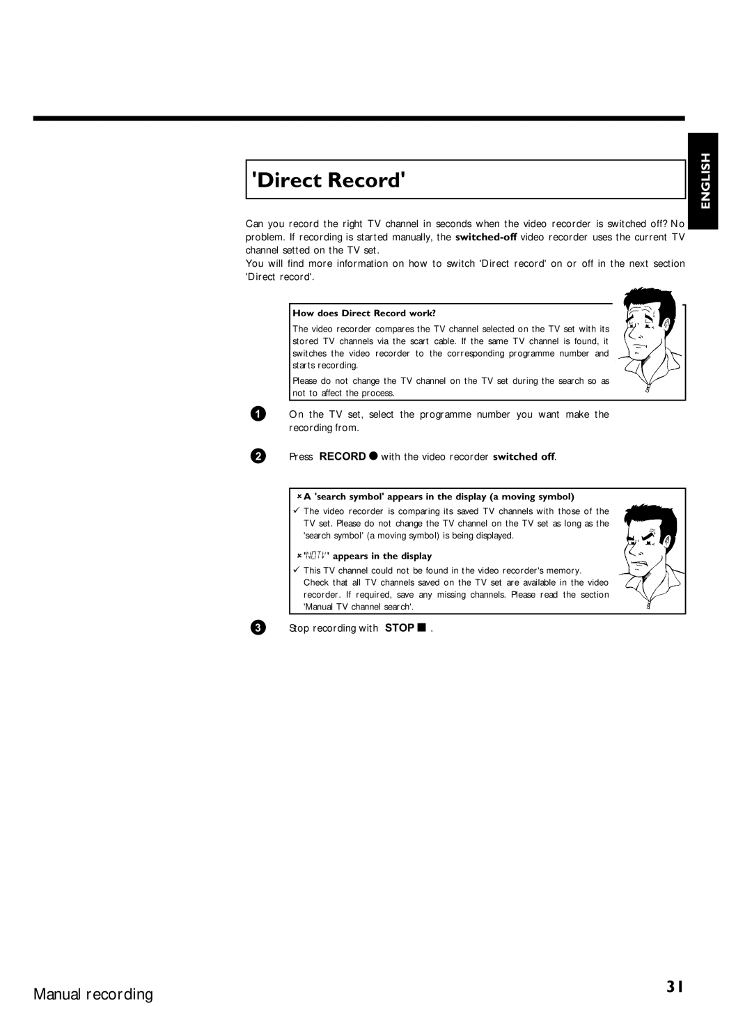 Philips VR570, VR507 specifications How does Direct Record work?, Search symbol appears in the display a moving symbol 