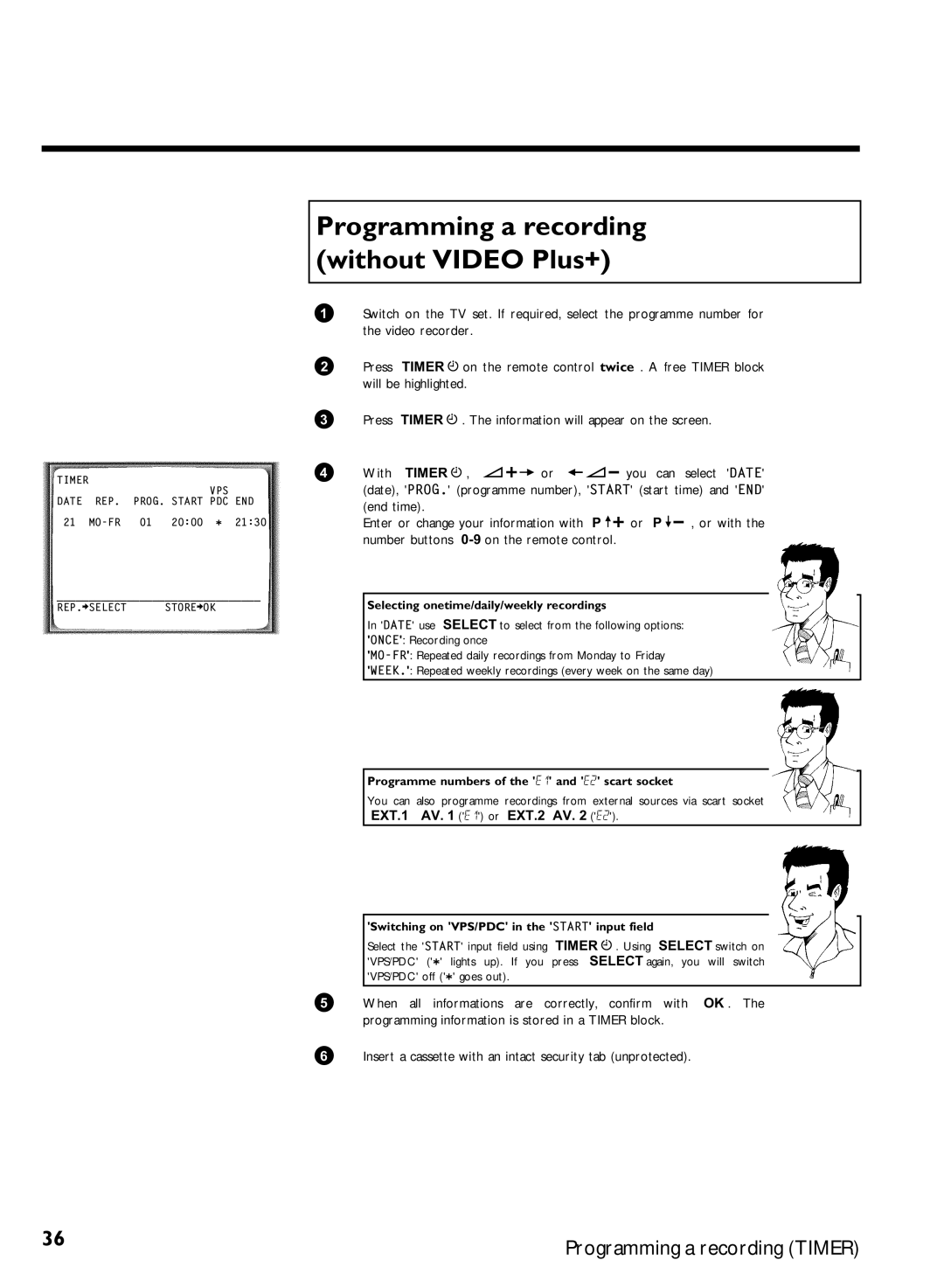 Philips VR507, VR570 specifications Programming a recording without Video Plus+, 9on the remote control 