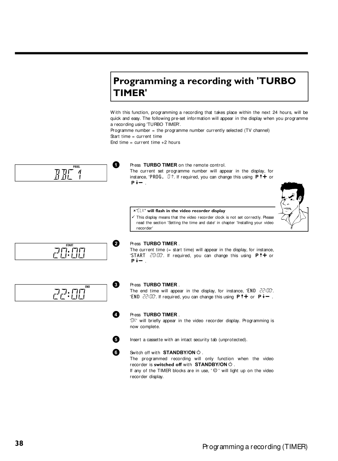 Philips VR507, VR570 specifications Programming a recording with Turbo, Press Turbo Timer 