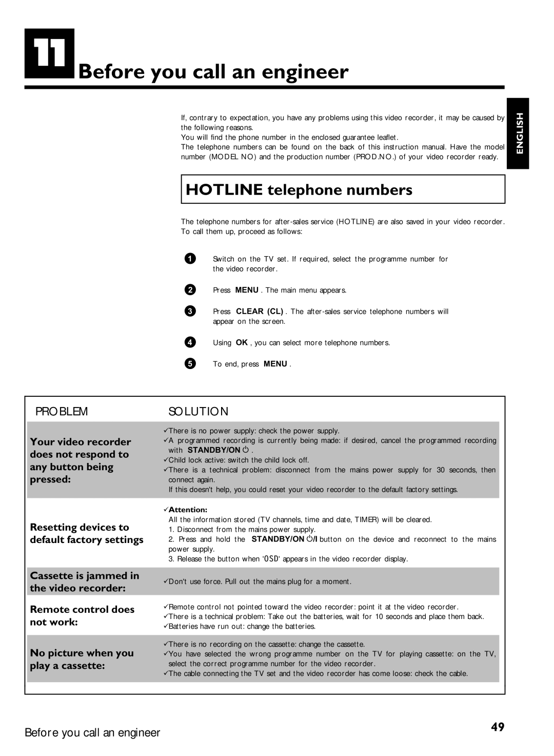 Philips VR570, VR507 specifications Before you call an engineer, Hotline telephone numbers, With STANDBY/ON 